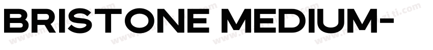 Bristone Medium字体转换